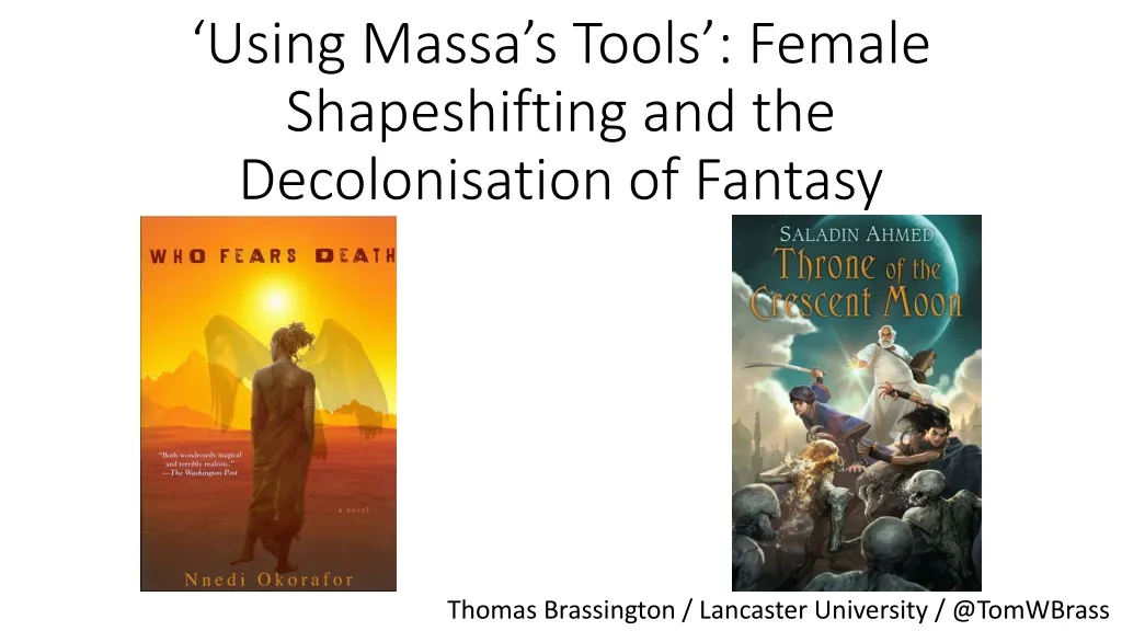 using massa s tools female shapeshifting and the decolonisation of fantasy