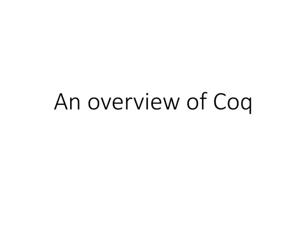 An overview of Coq