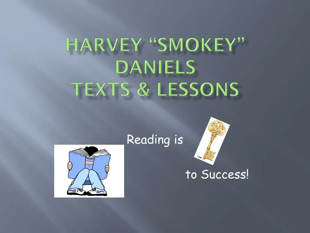 harvey smokey daniels texts lessons