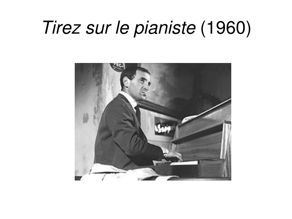 tirez sur le pianiste 1960