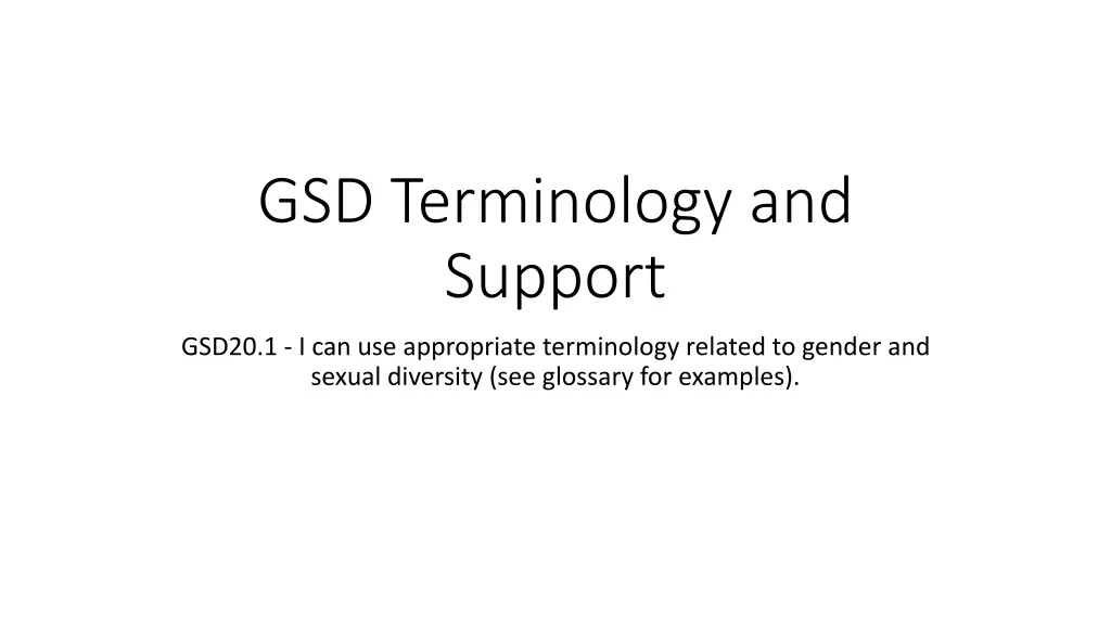gsd terminology and support