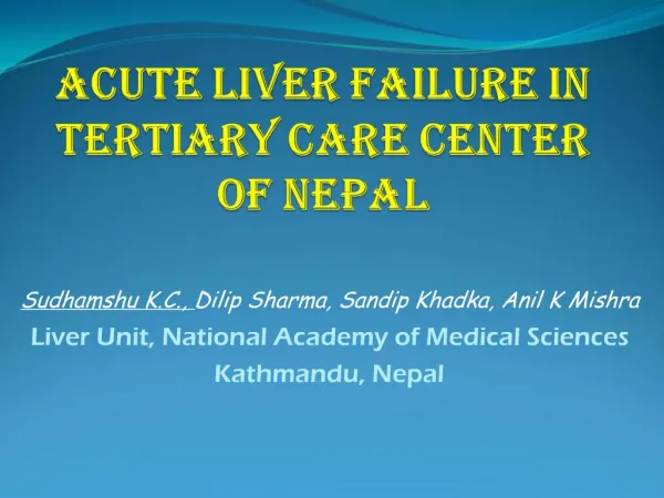 Acute liver failure in tertiary care center of Nepal