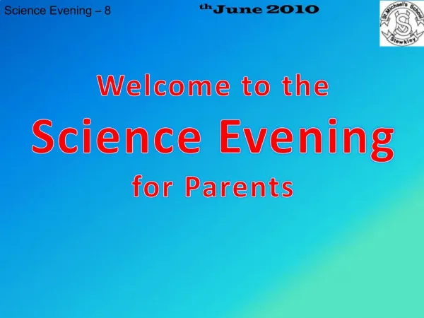 Science Evening 8th June 2010