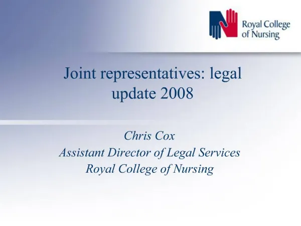Joint representatives: legal update 2008