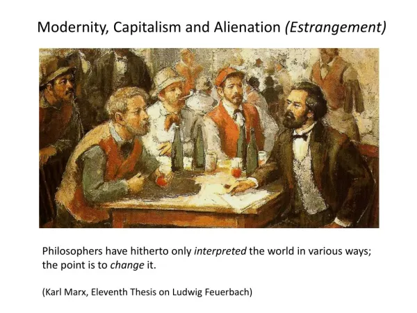 Modernity, Capitalism and Alienation (Estrangement)