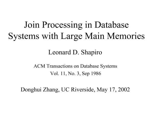Join Processing in Database Systems with Large Main Memories