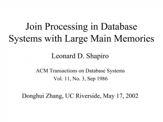 Join Processing in Database Systems with Large Main Memories - slide 1