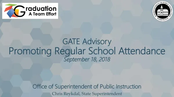 GATE Advisory Promoting Regular School Attendance September 18, 2018