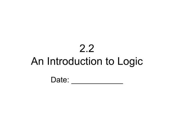 2.2 An Introduction to Logic