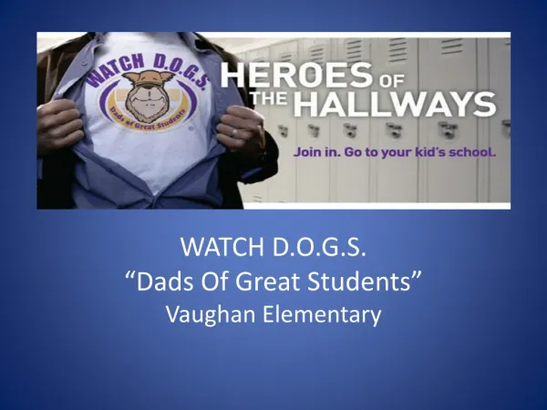 WATCH D.O.G.S. “Dads Of Great Students” Vaughan Elementary