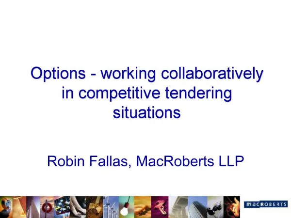 Options - working collaboratively in competitive tendering situations