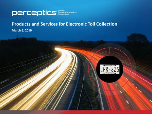 Products and Services for Electronic Toll Collection March 6, 2019