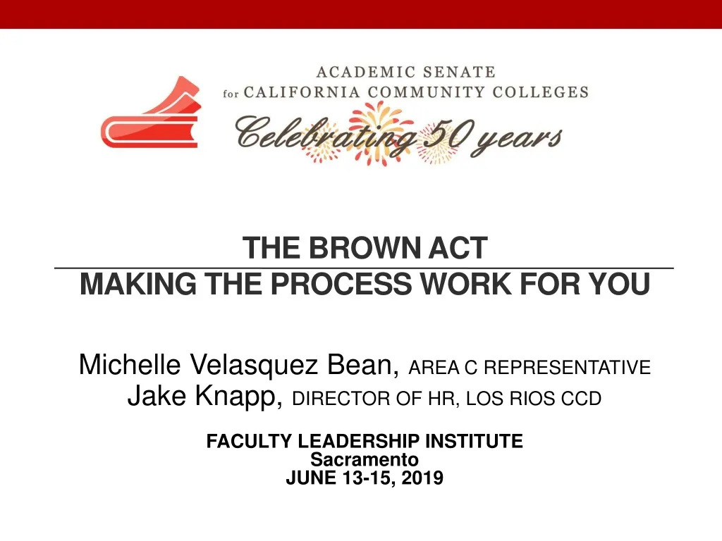 the brown act making the process work for you