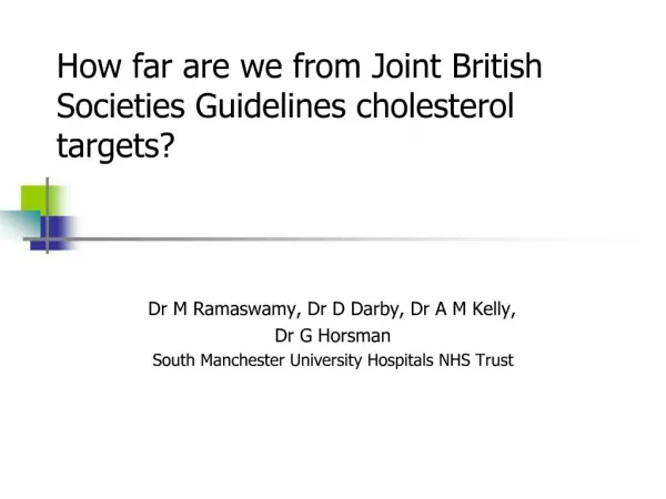 How far are we from Joint British Societies Guidelines cholesterol targets