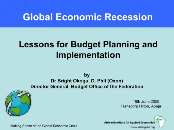 Lessons for Budget Planning and Implementation