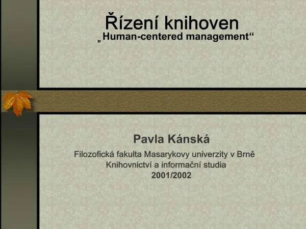 R zen knihoven Human-centered management