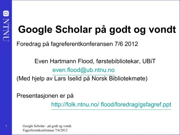 Google Scholar p godt og vondt