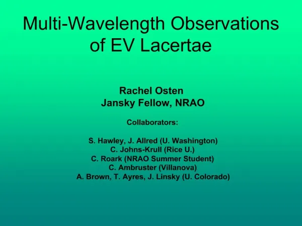 Multi-Wavelength Observations of EV Lacertae