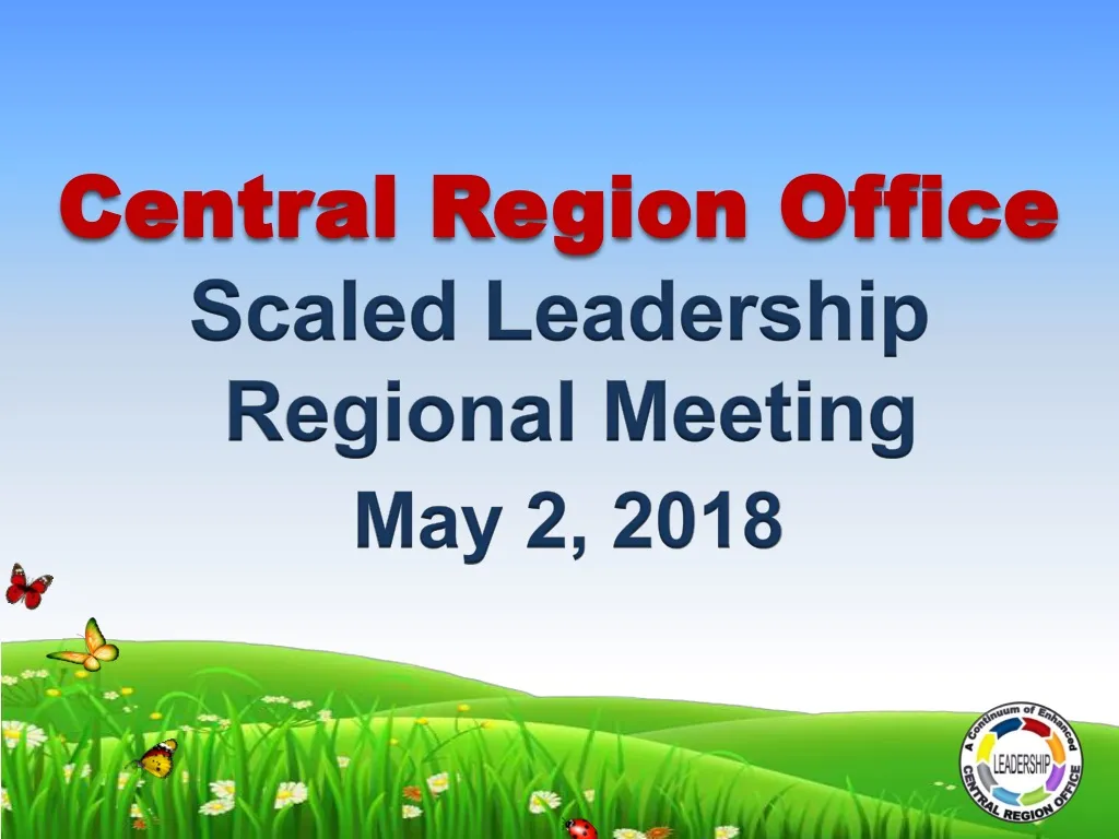 central region office scaled leadership regional meeting