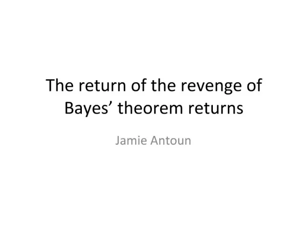 The return of the revenge of Bayes theorem returns