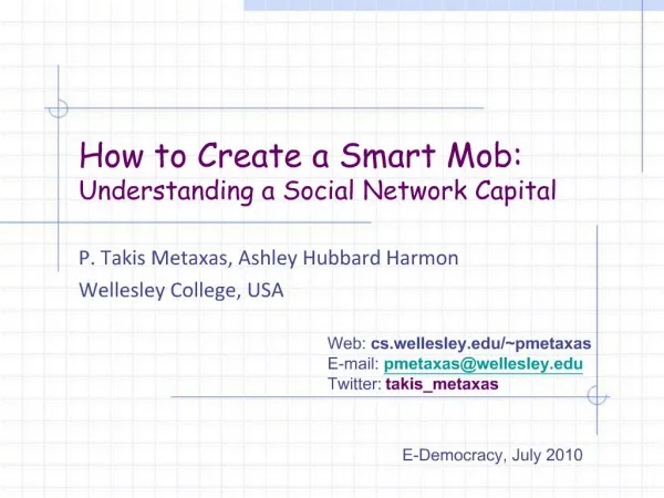 How to Create a Smart Mob: Understanding a Social Network Capital