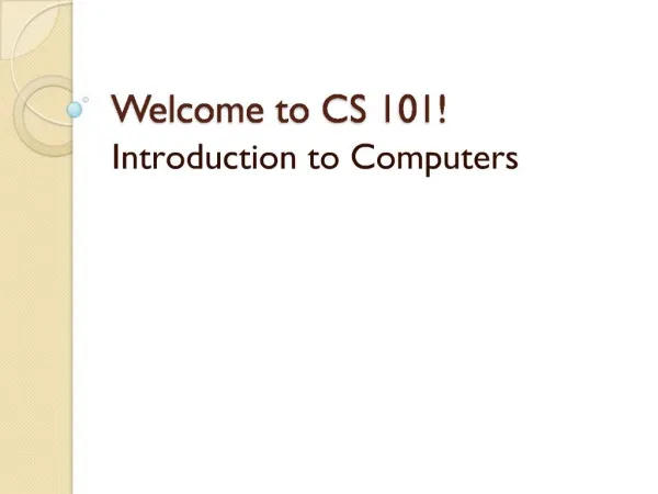 Welcome to CS 101