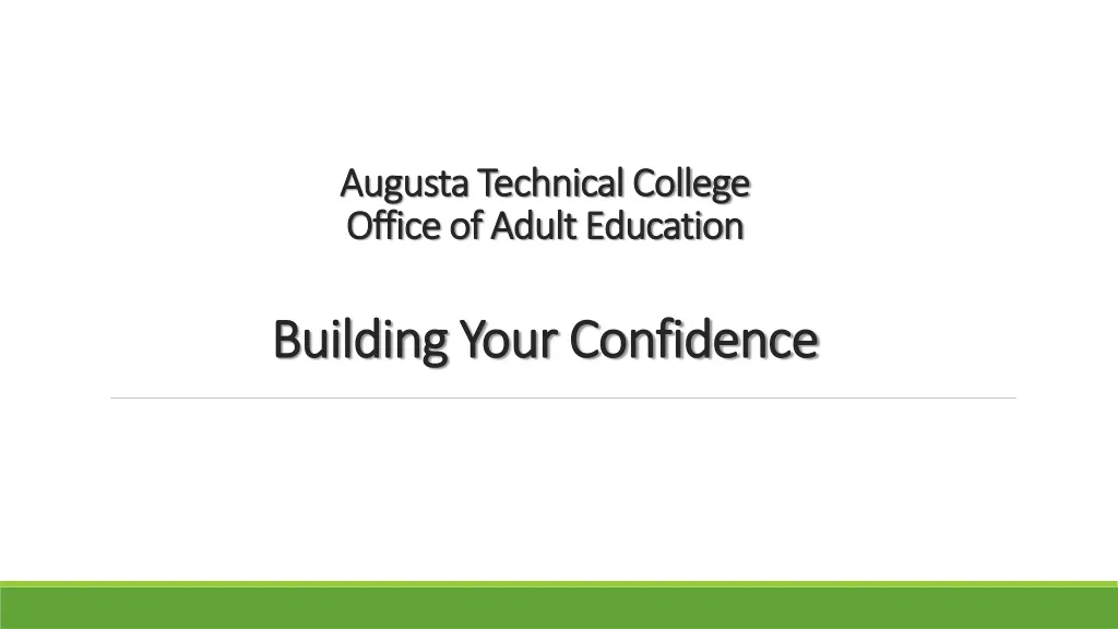 augusta technical college office of adult education building your confidence