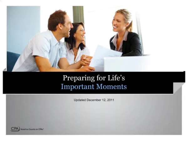 Preparing for Life s Important Moments