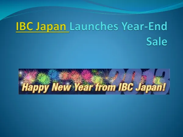 IBC Japan Launches Year-End Sale
