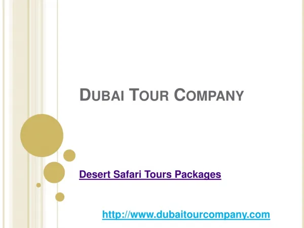 Exciting Desert Safari Tours Packages With Dubai Tour Compan