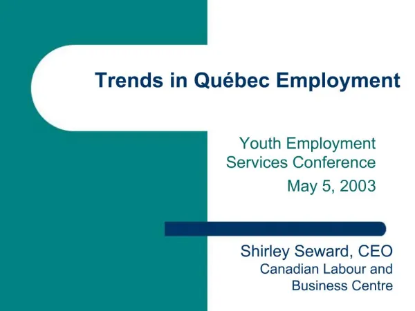 Trends in Qu bec Employment