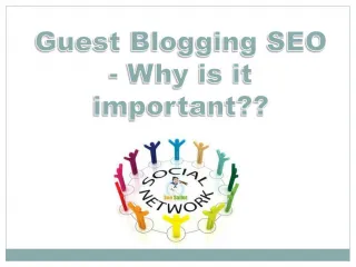 Why guest blogging is important - slide 1