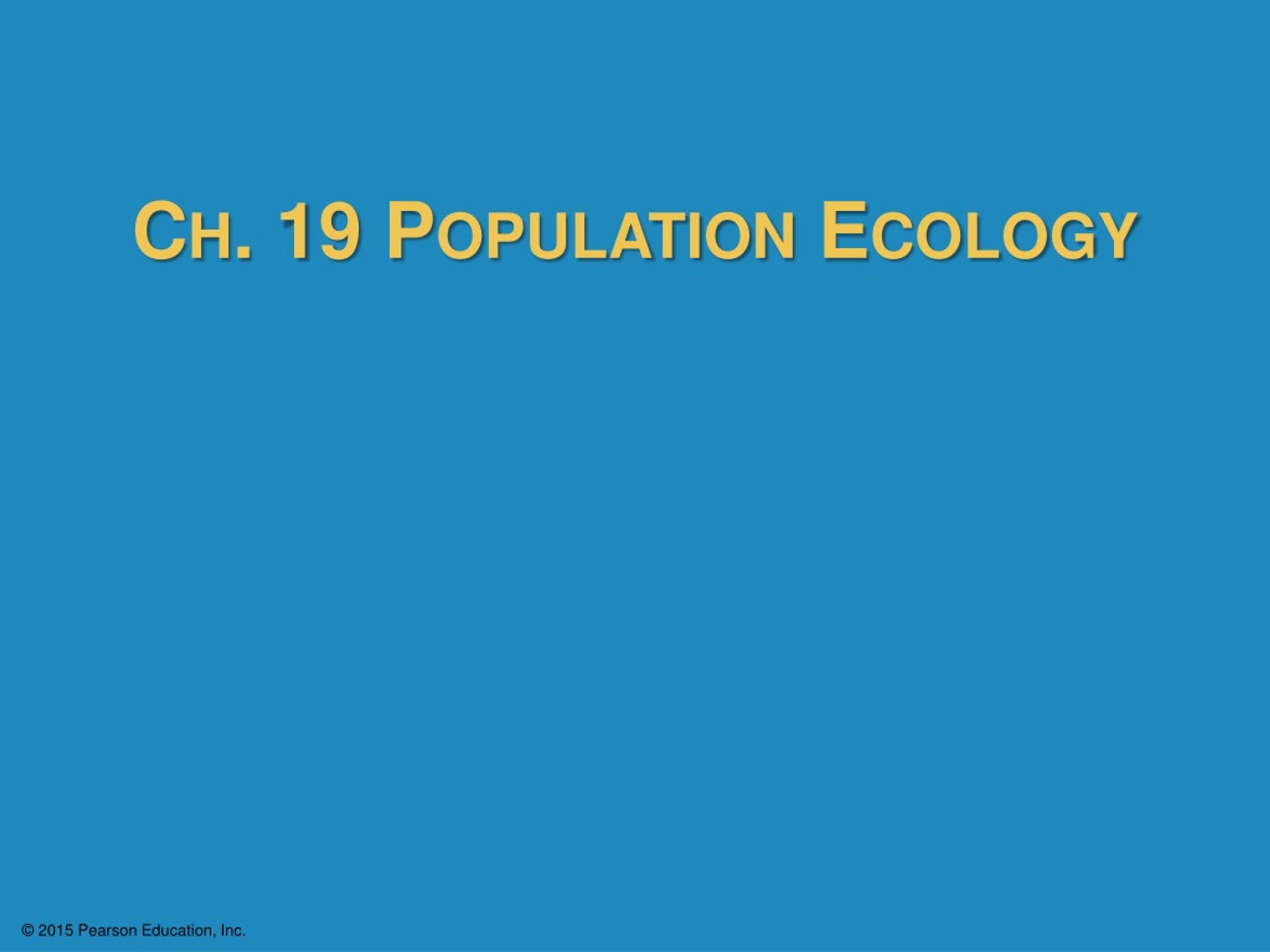 PPT - Ch. 19 Population Ecology PowerPoint Presentation, free download ...