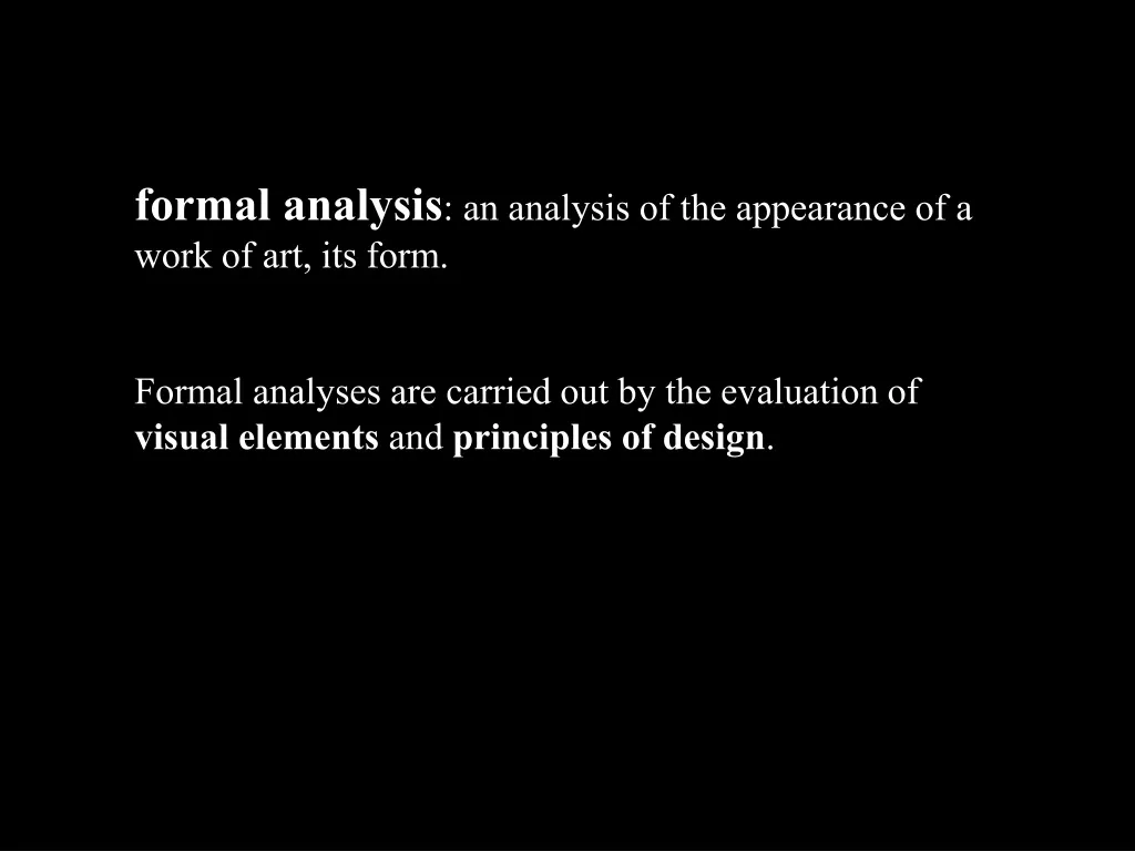 formal analysis an analysis of the appearance