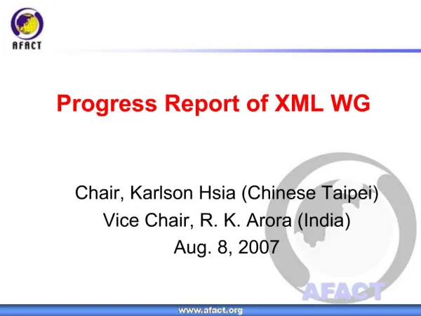 Progress Report of XML WG