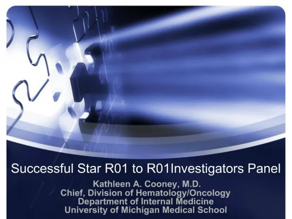 Successful Star R01 to R01Investigators Panel