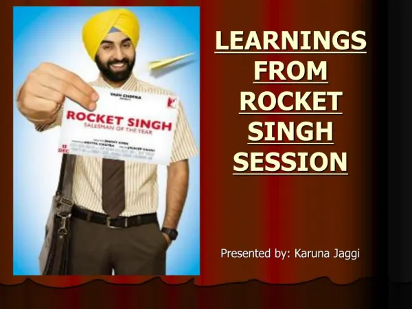 LEARNINGS FROM ROCKET SINGH SESSION