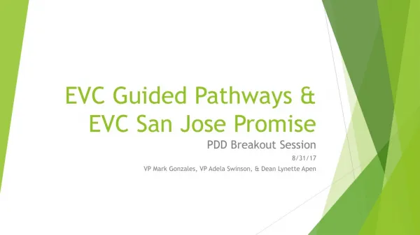 EVC Guided Pathways &amp; EVC San Jose Promise