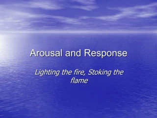 Arousal and Response - slide 1