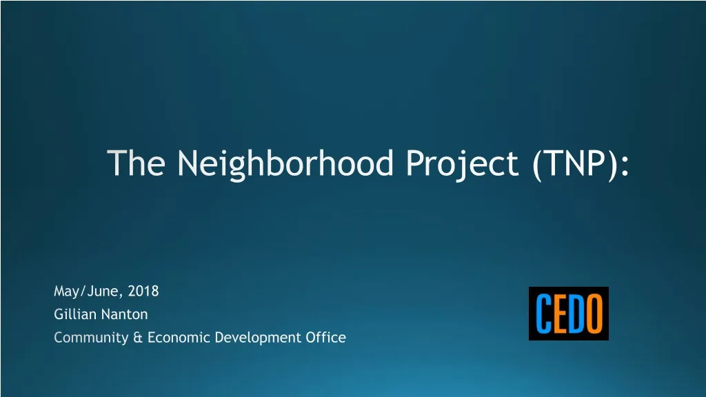 the neighborhood project tnp