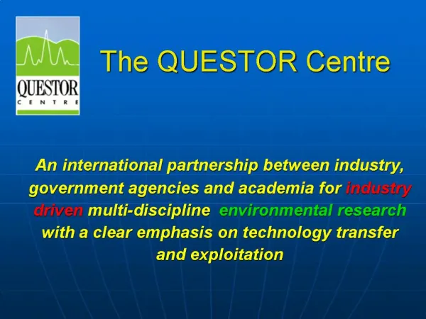 The QUESTOR Centre