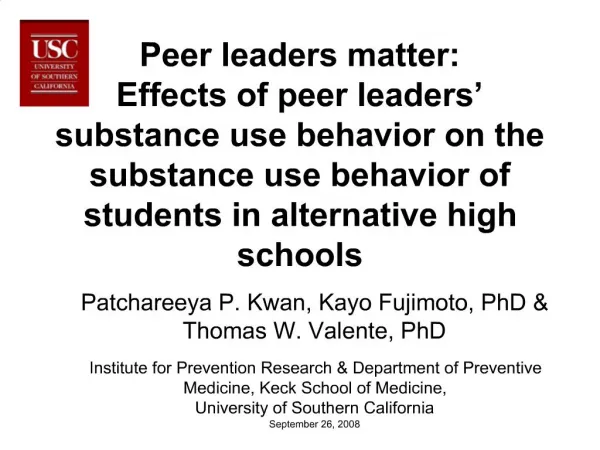 Peer leaders matter: Effects of peer leaders substance use behavior on the substance use behavior of students in alte