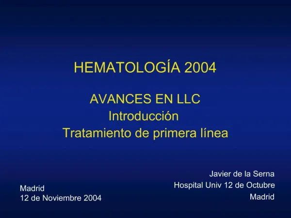 HEMATOLOG A 2004 AVANCES EN LLC Introducci n Tratamiento de primera l nea