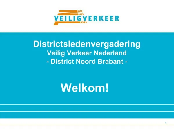 Districtsledenvergadering Veilig Verkeer Nederland - District Noord Brabant -