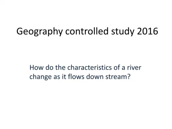 Geography controlled study 2016