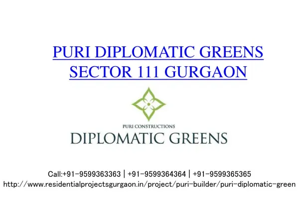 Puri Diplomatic Greens Gurgaon @ 9599363363