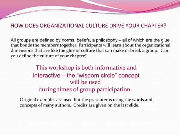 HOW DOES ORGANIZATIONAL CULTURE DRIVE YOUR CHAPTER