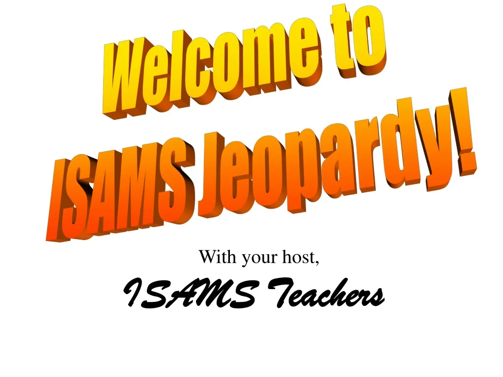 welcome to isams jeopardy