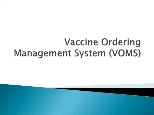 Vaccine Ordering Management System (VOMS)