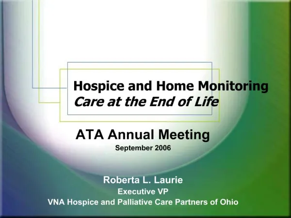 Hospice and Home Monitoring Care at the End of Life